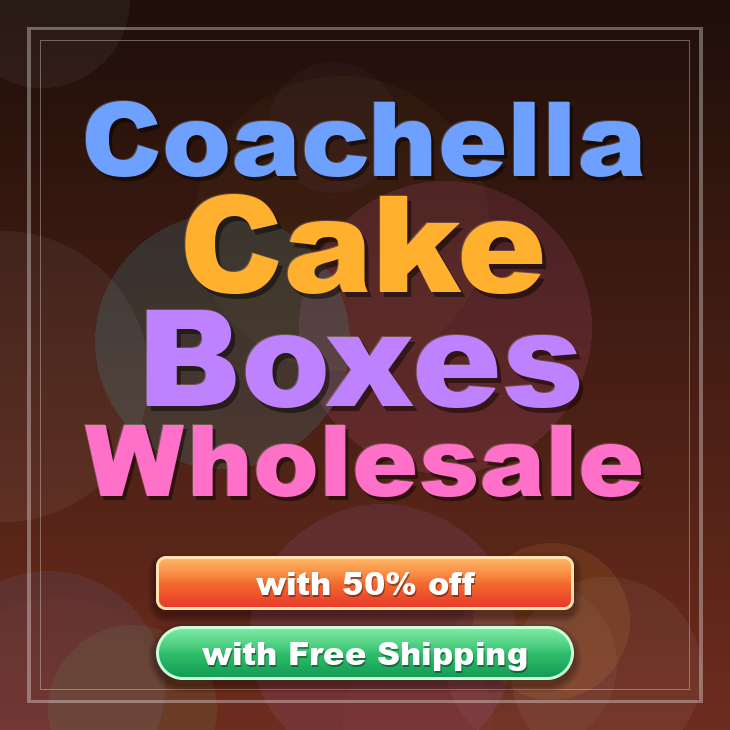 Coachella cake boxes