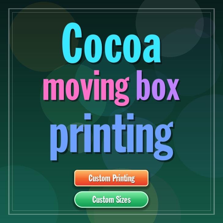 Cocoa moving box printing