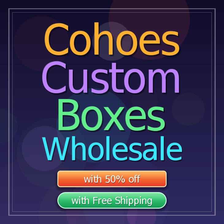 Cohoes custom boxes