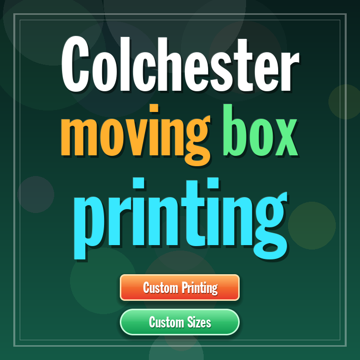 Colchester moving box printing