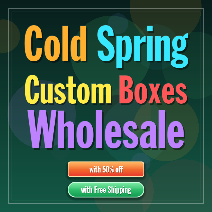 Cold Spring custom boxes