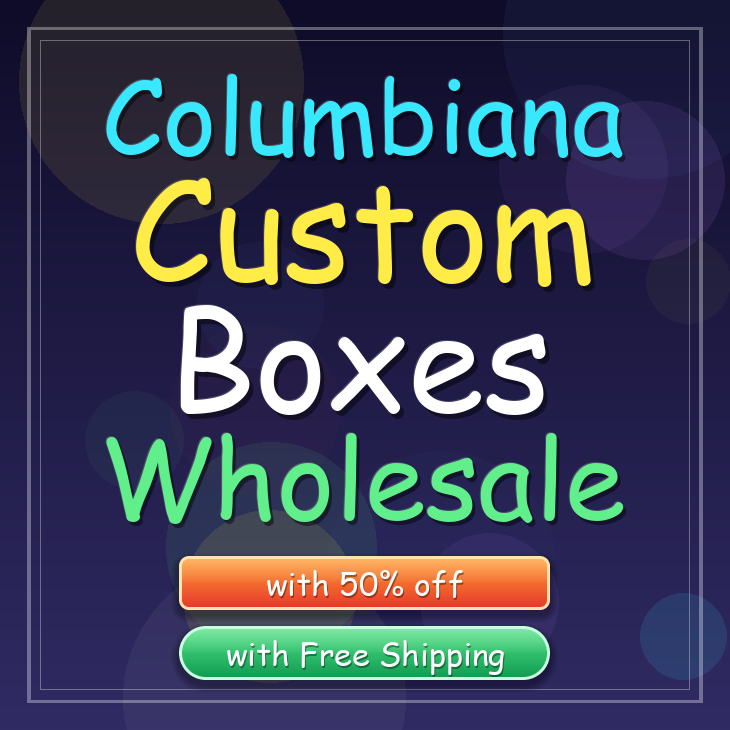Columbiana custom boxes