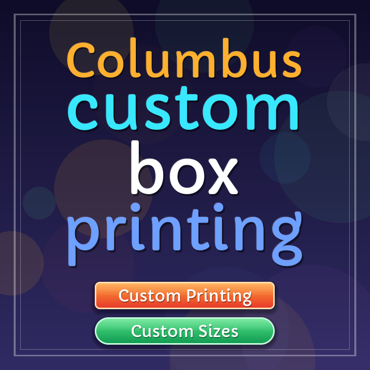 Columbus custom box printing