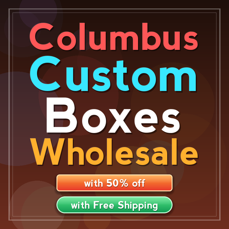 Columbus custom boxes