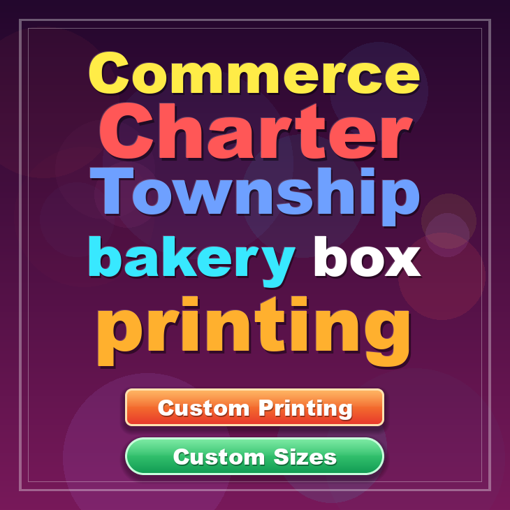 Commerce Charter Township bakery box printing