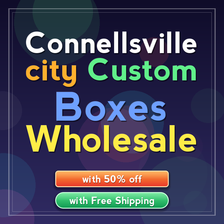 Connellsville city custom boxes
