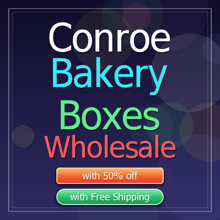 Conroe bakery boxes