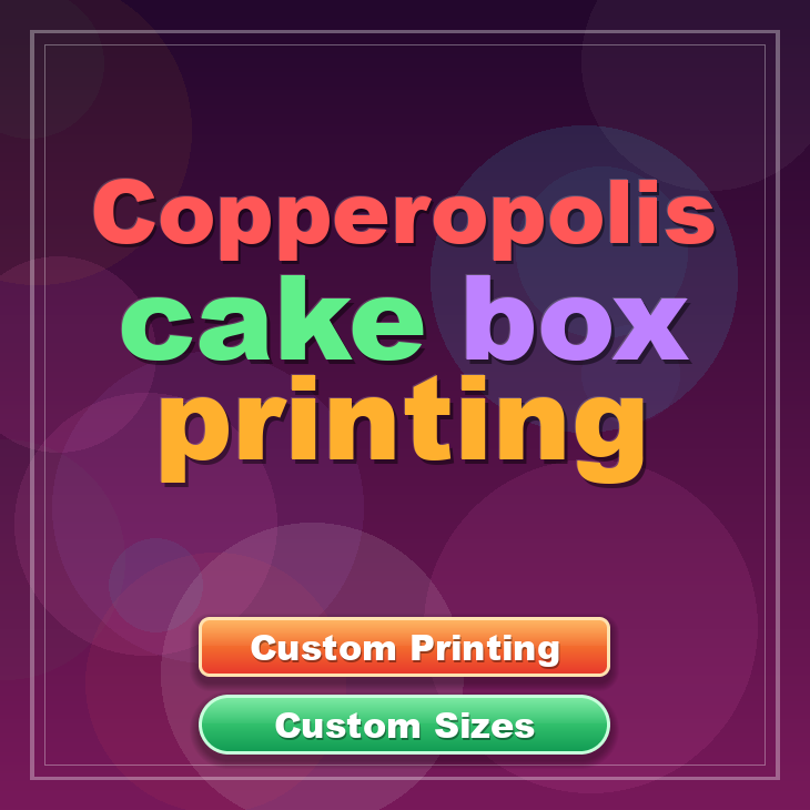Copperopolis cake box printing