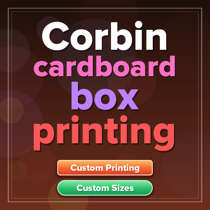 Corbin cardboard box printing