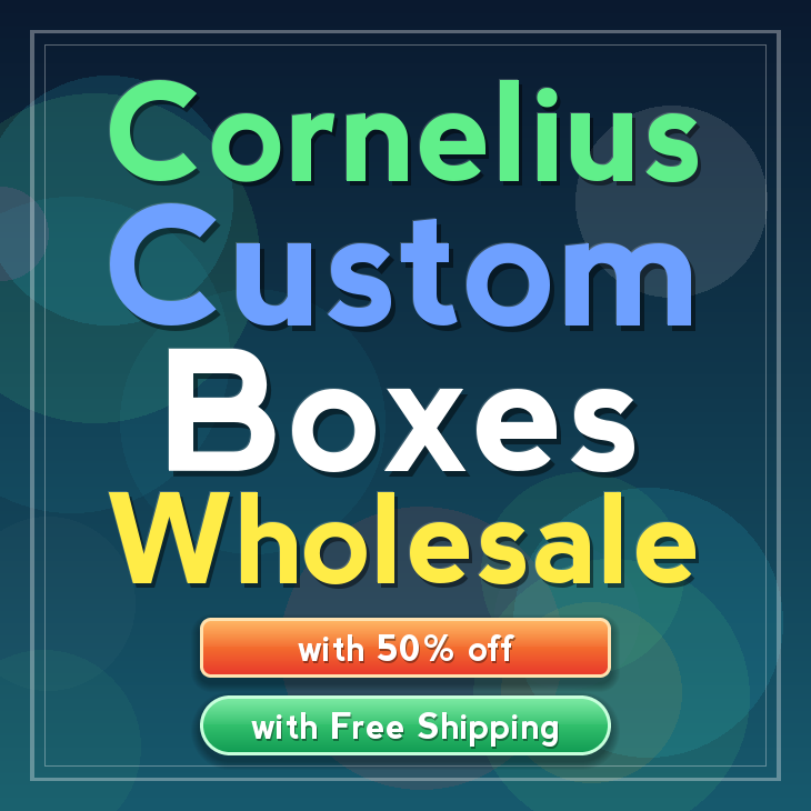 Cornelius custom boxes
