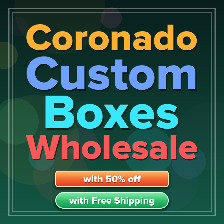 Coronado custom boxes