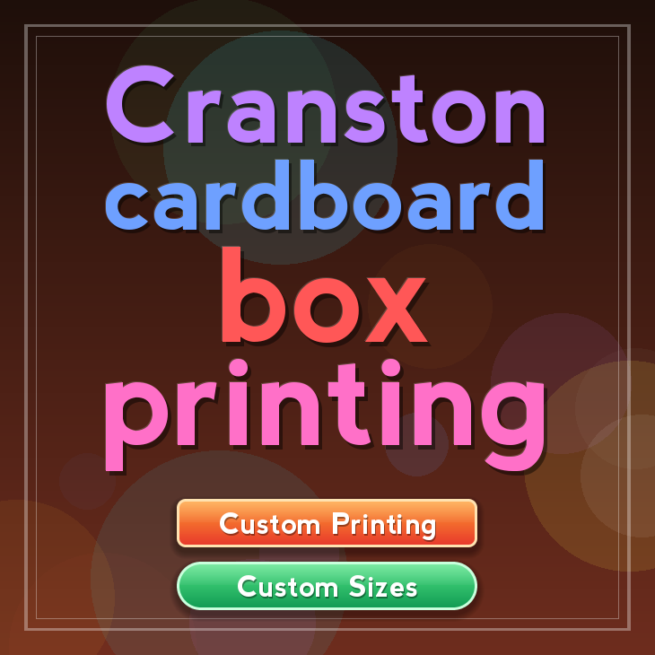 Cranston cardboard box printing