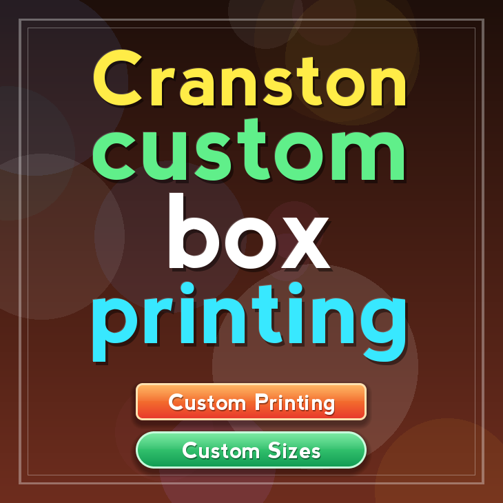 Cranston custom box printing