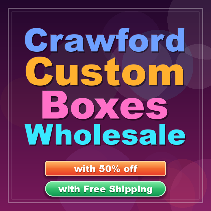Crawford custom boxes