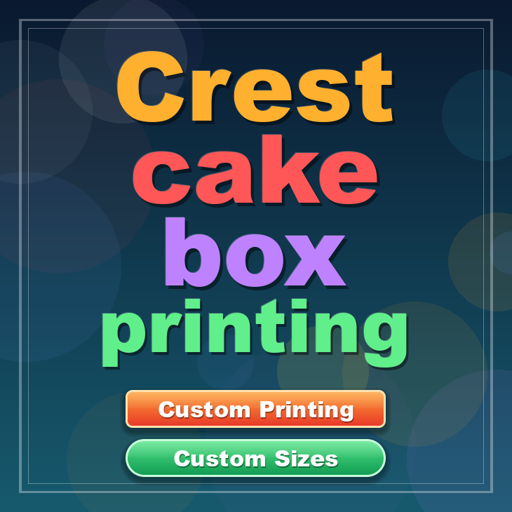 Crest cake box printing
