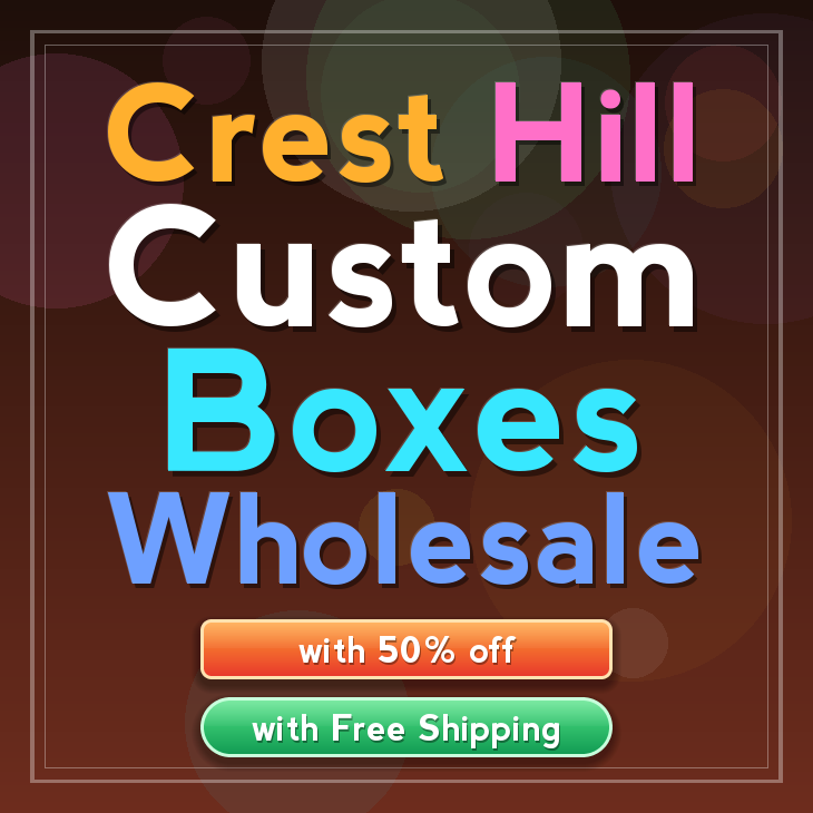 Crest Hill custom boxes