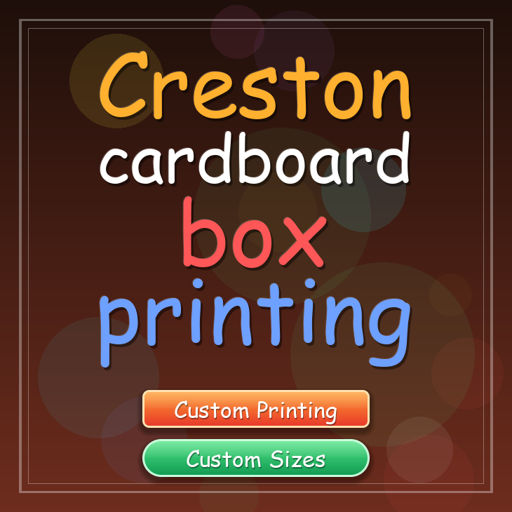 Creston cardboard box printing