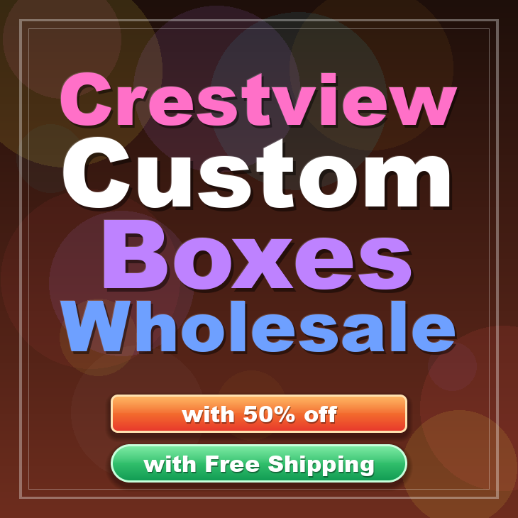 Crestview custom boxes