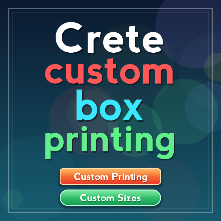 Crete custom box printing