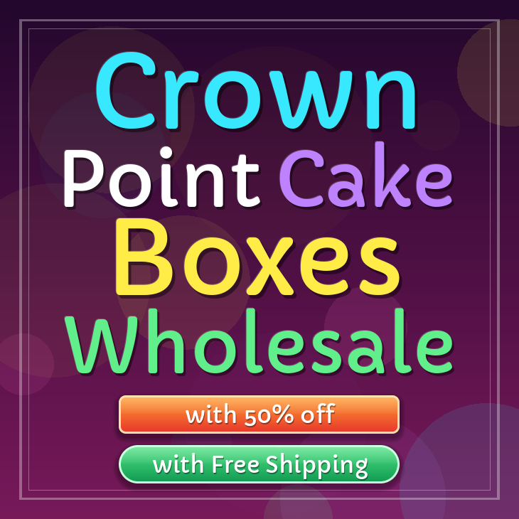 Crown Point cake boxes