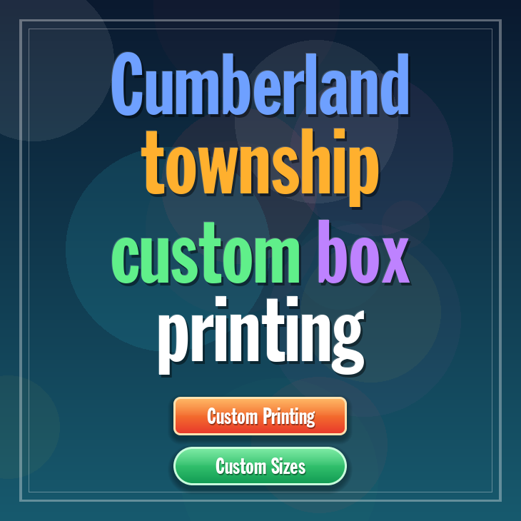 Cumberland township custom box printing