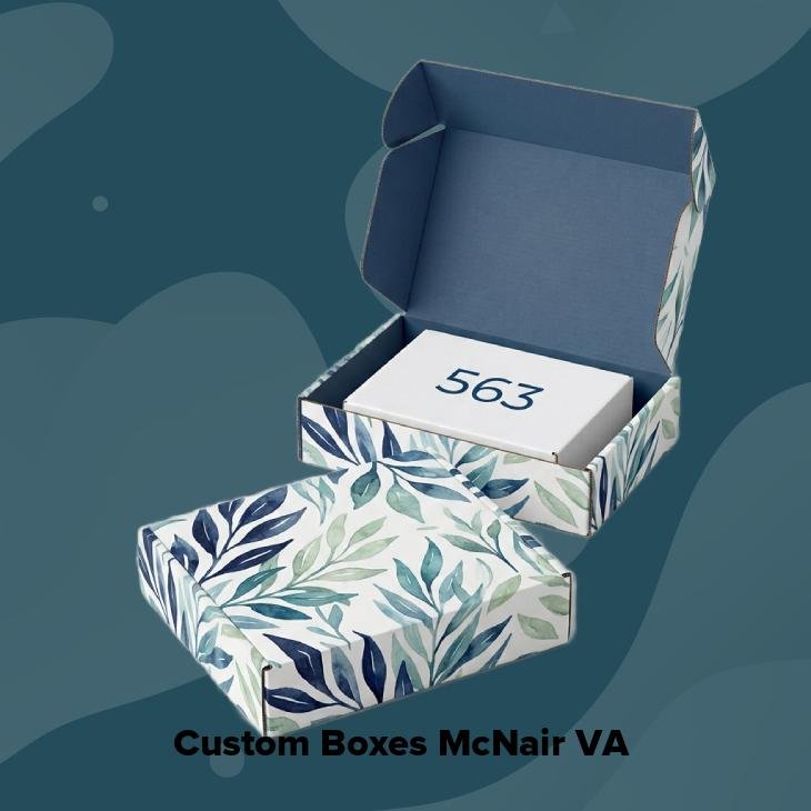 Custom boxes mcnair va