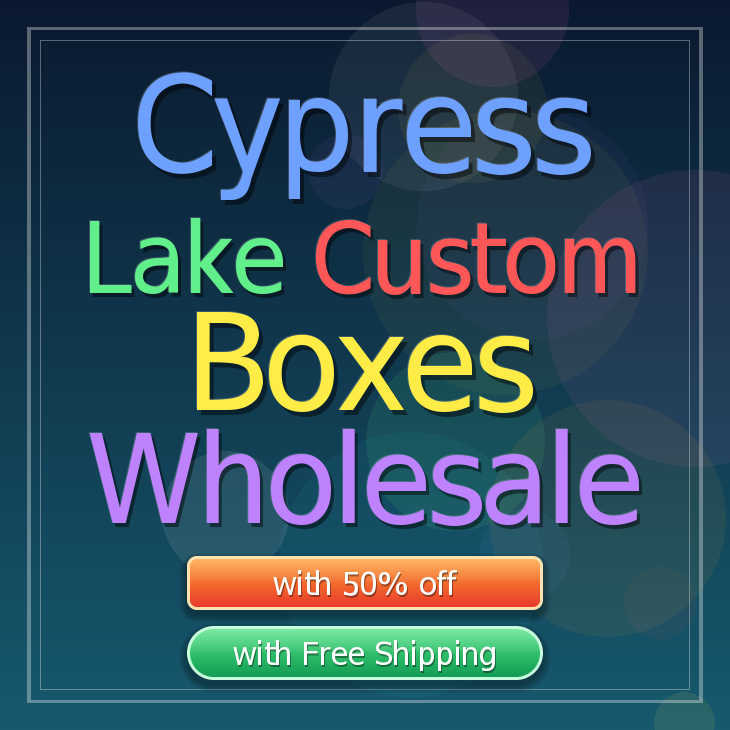 Cypress Lake custom boxes