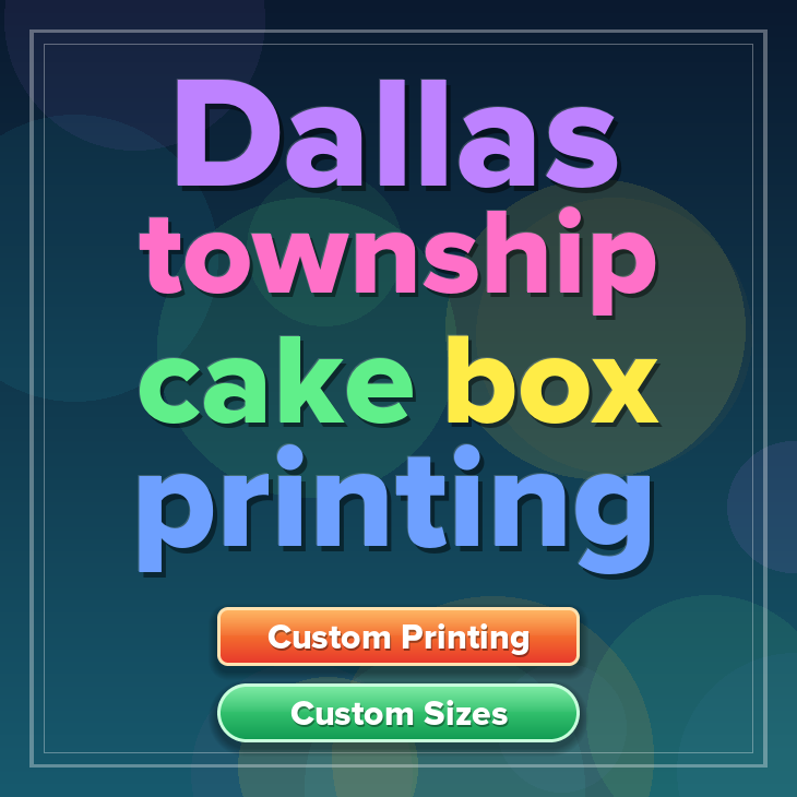 Dallas Township cake box printing