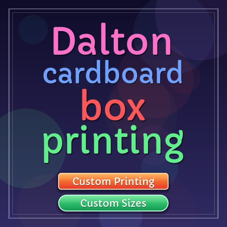 Dalton cardboard box printing