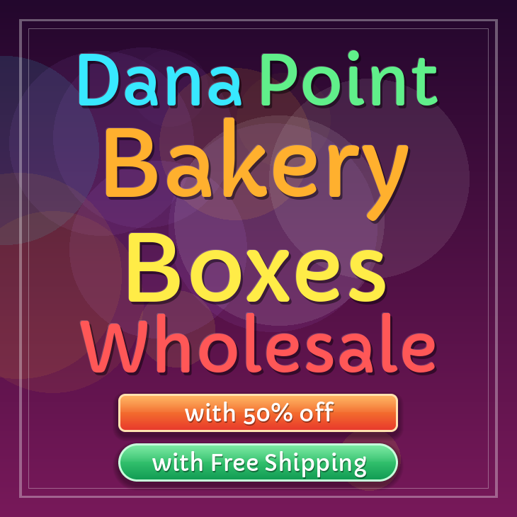 Dana Point bakery boxes