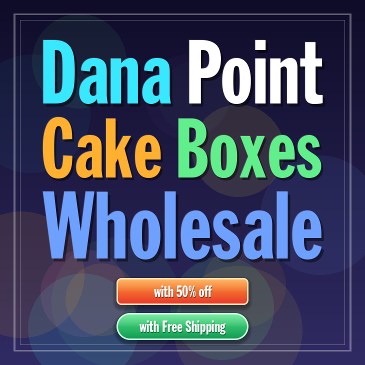 Dana Point cake boxes
