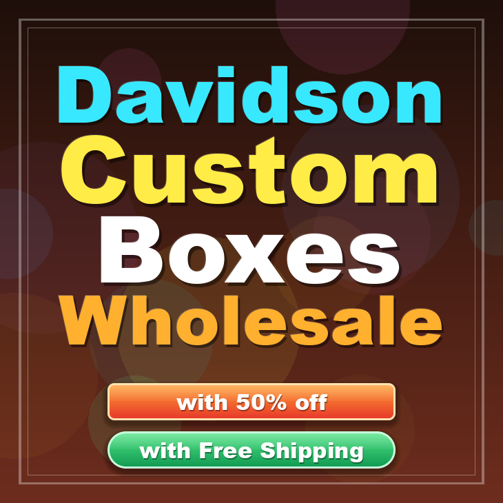 Davidson custom boxes