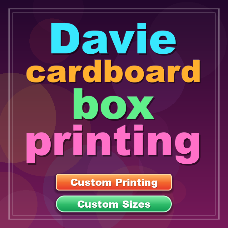 Davie cardboard box printing