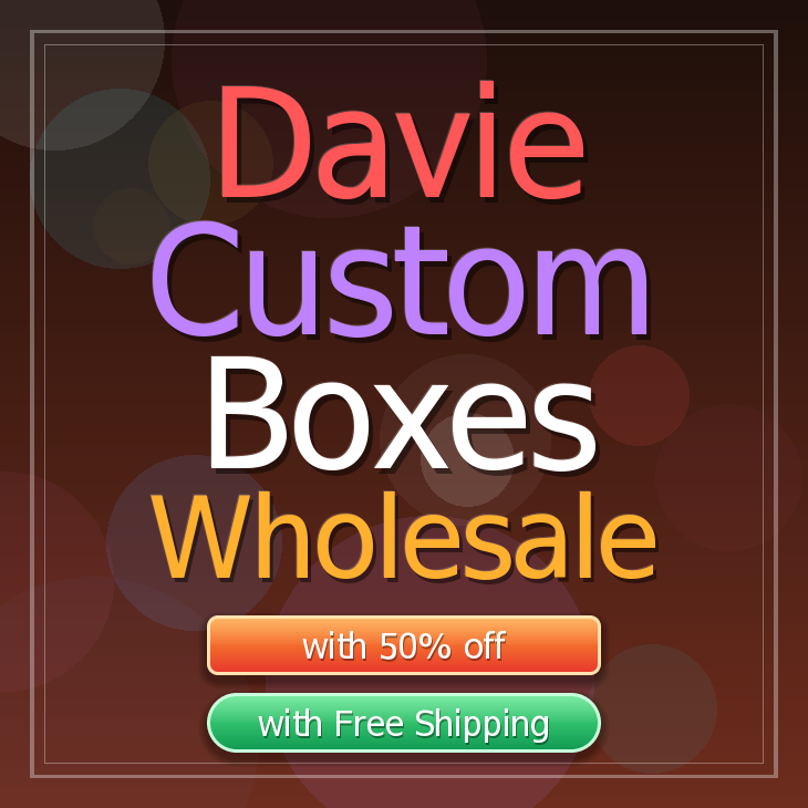 Davie custom boxes