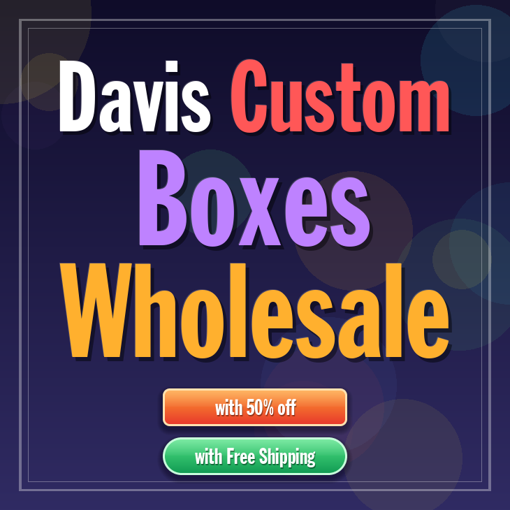 Davis custom boxes