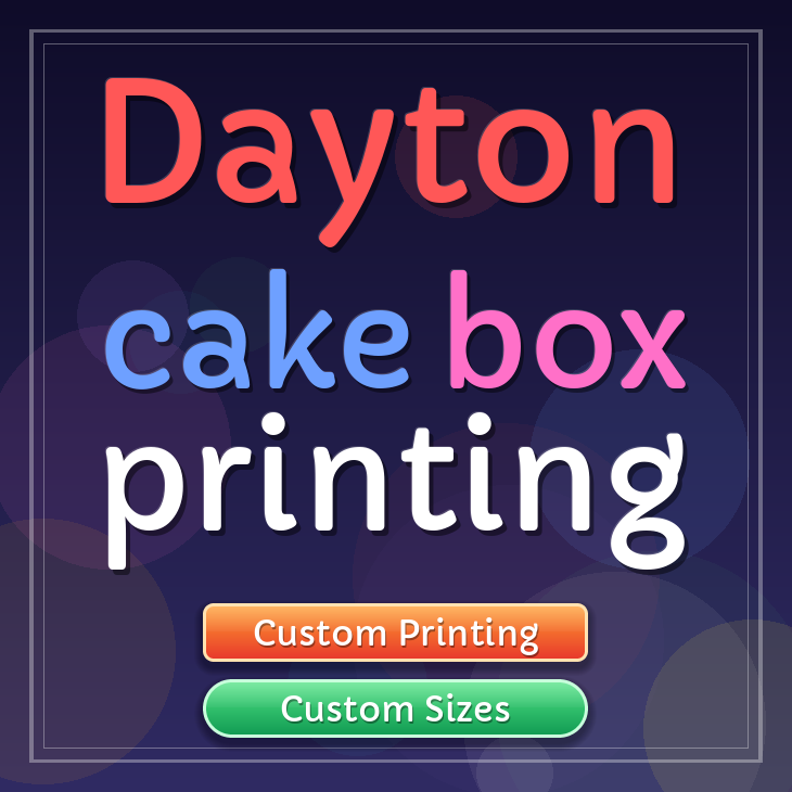 Dayton cake box printing