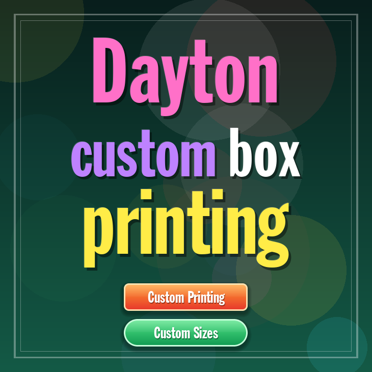 Dayton custom box printing