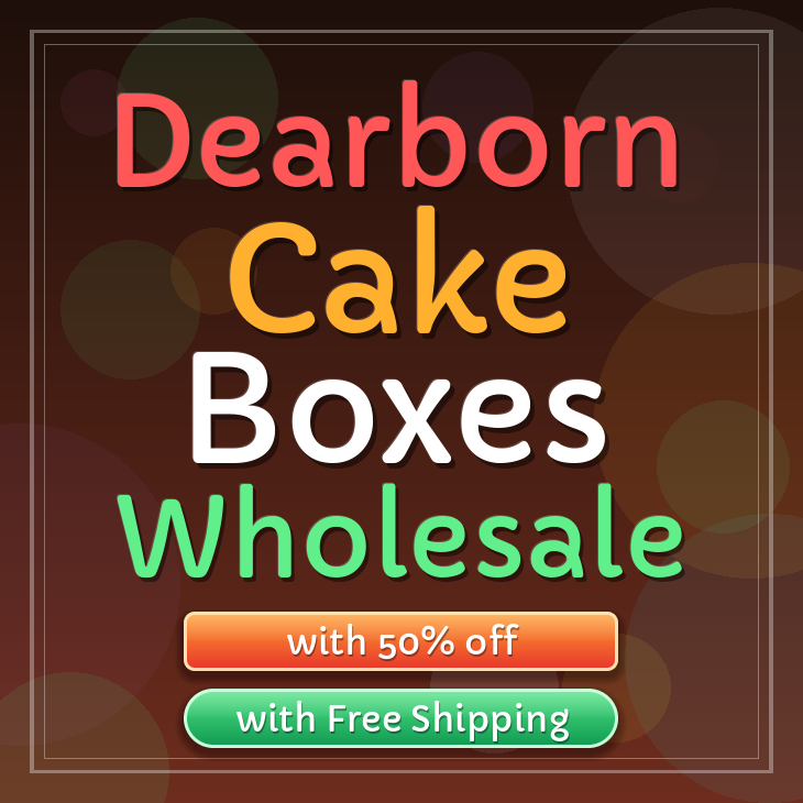 Dearborn cake boxes