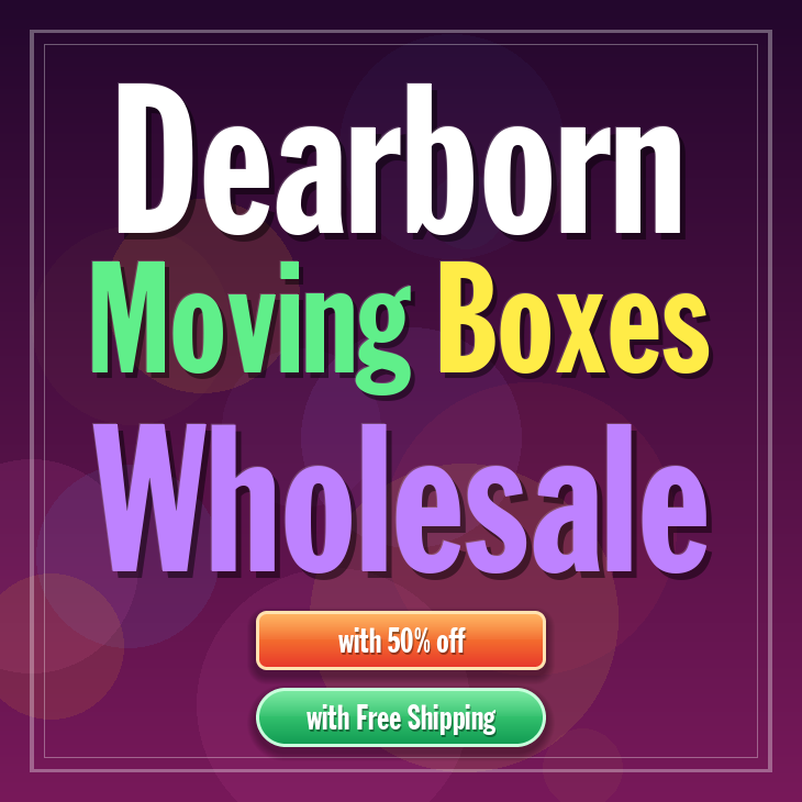 Dearborn moving boxes