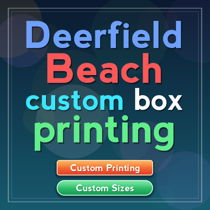Deerfield Beach custom box printing