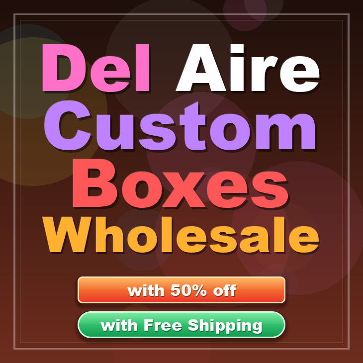 Del Aire custom boxes
