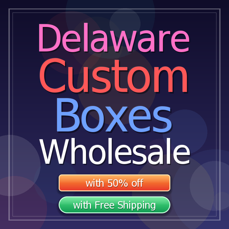 Delaware custom boxes