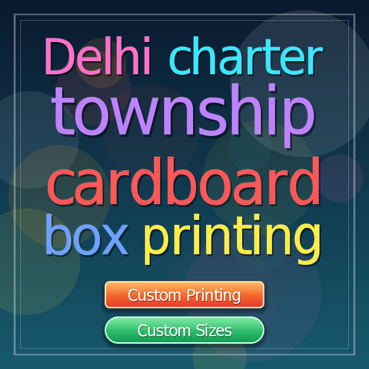 Delhi charter township cardboard box printing