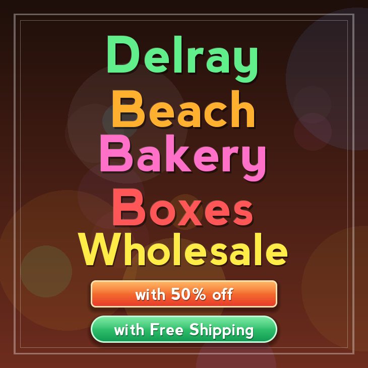 Delray Beach bakery boxes