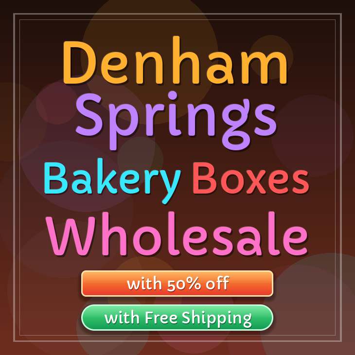 Denham Springs bakery boxes
