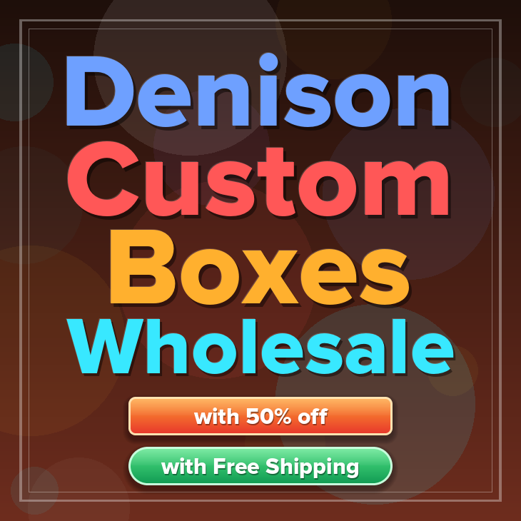 Denison custom boxes