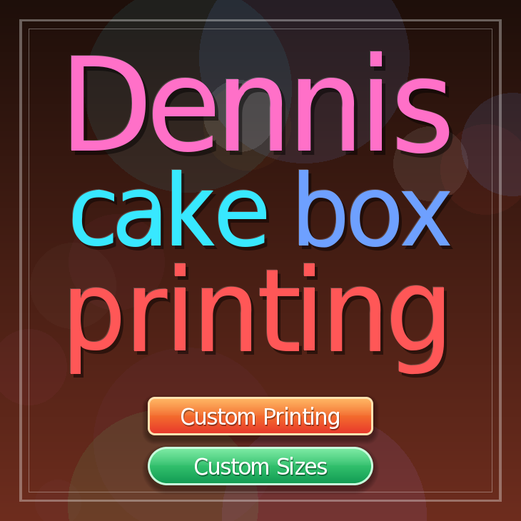 Dennis cake box printing