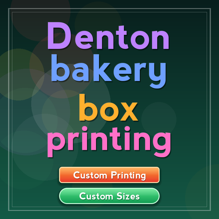 Denton bakery box printing