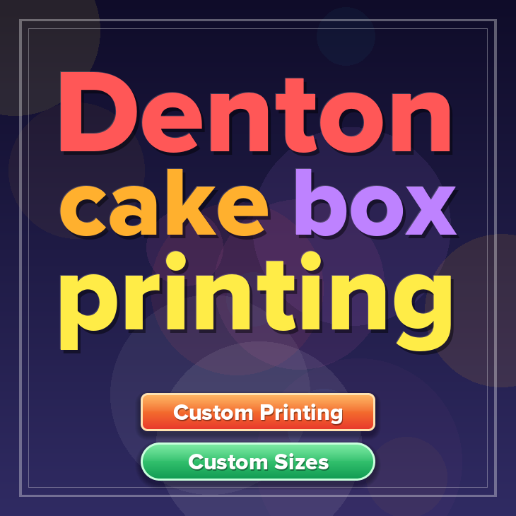 Denton cake box printing
