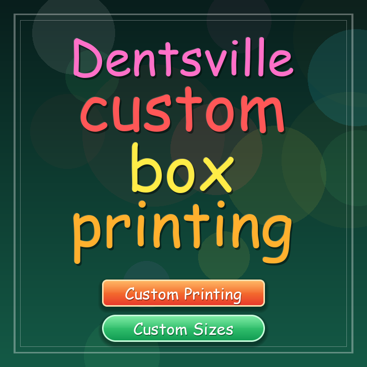 Dentsville custom box printing